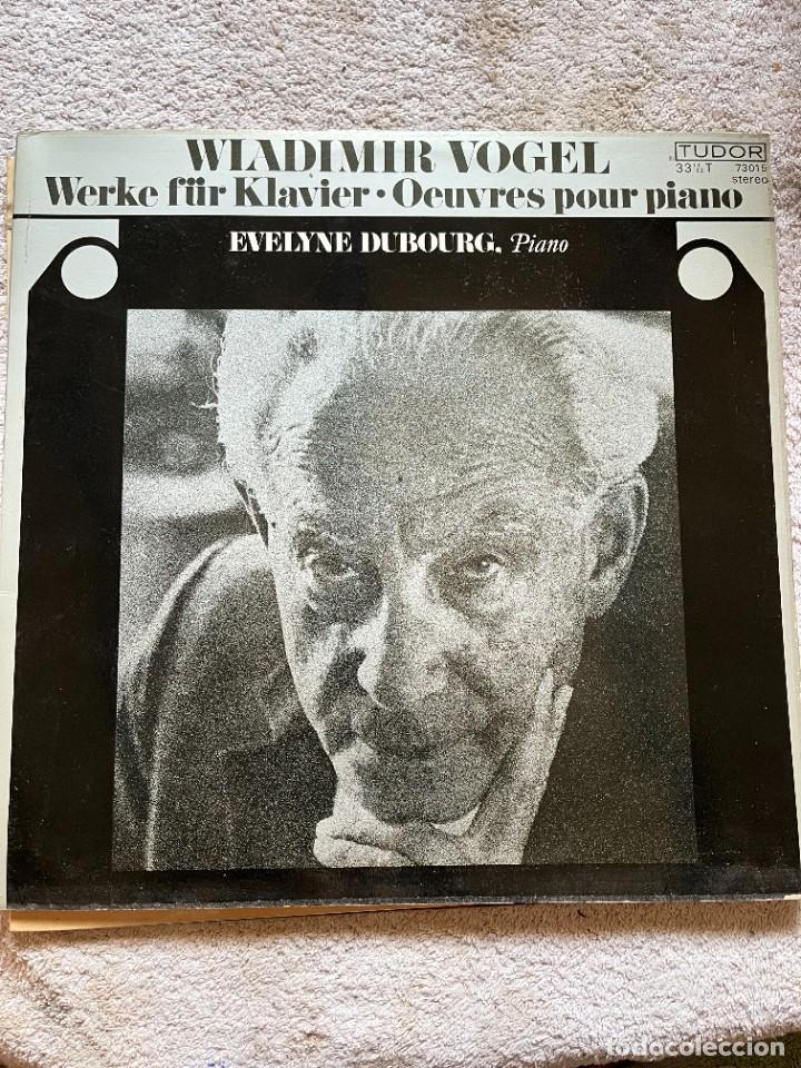 Discos de vinilo: WLADIMIR VOGEL. OBERTURAS PARA PIANO. EVELYNE DUBOURG.