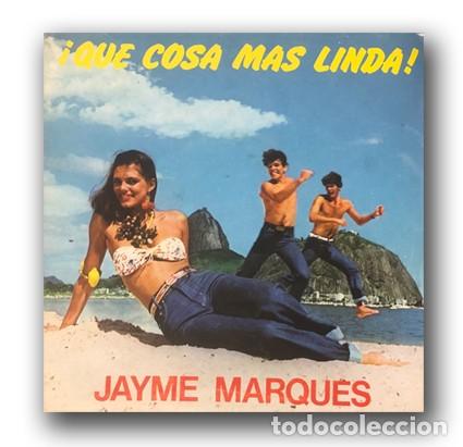 Discos de vinilo: Jayme Marques - Que cosa m&aacute;s linda - Foto 1