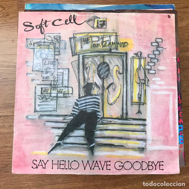 Discos de vinilo: SOFT CELL - SAY HELLO WAVE GOODBYE - SINGLE SOME BIZZARE UK 1982 - Foto 1