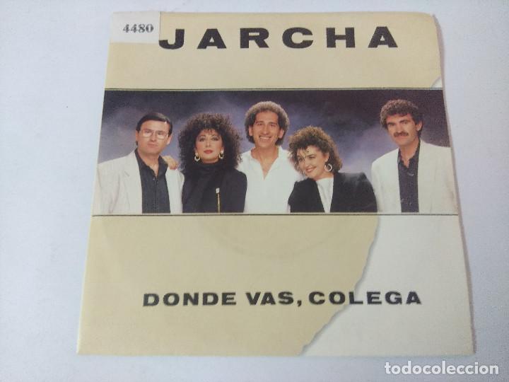Discos de vinilo: JARCHA/DONDE VAS COLEGA/SINGLE. - Foto 1