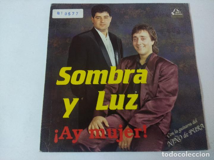 Discos de vinilo: SOMBRA Y LUZ/AY MUJER/SINGLE. - Foto 1