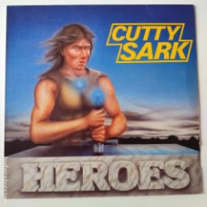 Discos de vinilo: CUTTY SARK- HEROES - BENELUX LP 1985- VINILO COMO NUEVO.. Lote 351898504