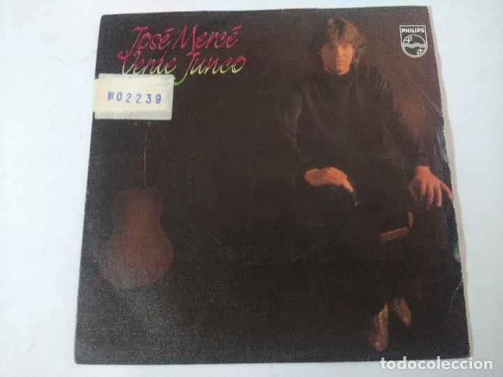 Discos de vinilo: JOSE MERCE/VERDE JUNCO/SINGLE. - Foto 3