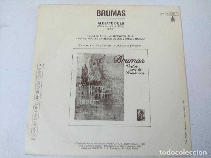 Discos de vinilo: BRUMAS/ALEJATE DE MI/SINGLE. - Foto 3