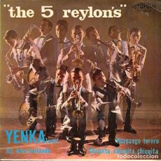 Disques de vinyle: THE 5 REYLON'S - YENKA TWIST; CHIQUITA, CHIQUITA; UN BESO BAILANDO + 1 - FONÓPOLIS FB 64-32 - 1965. Lote 352367119