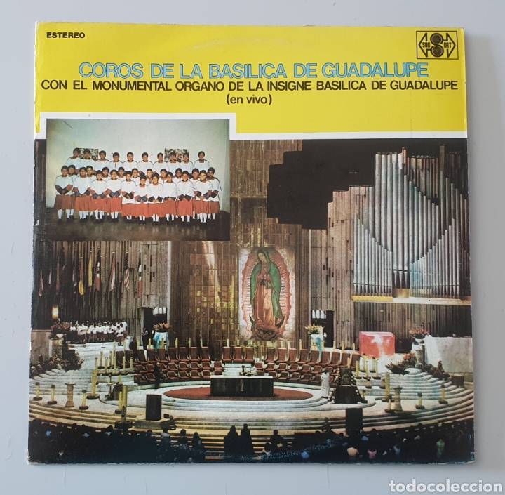 Disques de vinyle: LP COROS DE LA BASILICA DE GUADALUPE (M&eacute;xico - Son-Art - 1982) MUY RARO DIFICILISIMO