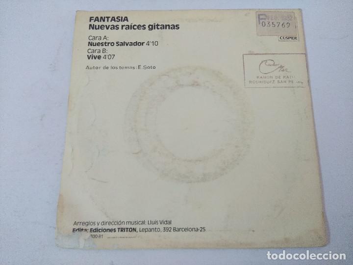 Discos de vinilo: FANTASIA/NUEVAS RAICES GITANAS/SINGLE. - Foto 3