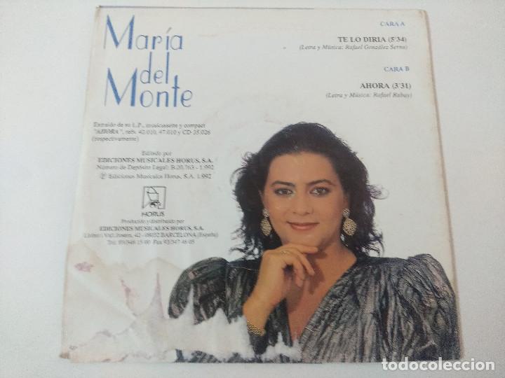 Discos de vinilo: MARIA DEL MONTE/TE LO DIRIA/SINGLE. - Foto 3
