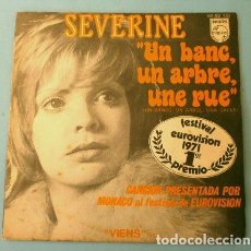 Discos de vinilo: SEVERINE (SINGLE EUROVISION 1971) UN BANC, UN ARBRE, UNE RUE (1º PREMIO MONACO). Lote 352508514