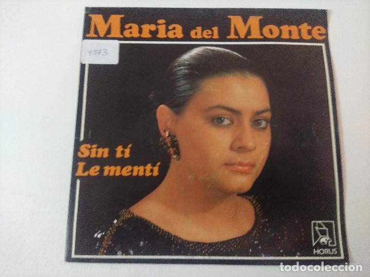 Discos de vinilo: MARIA DEL MONTE/SIN TI/SINGLE. - Foto 1