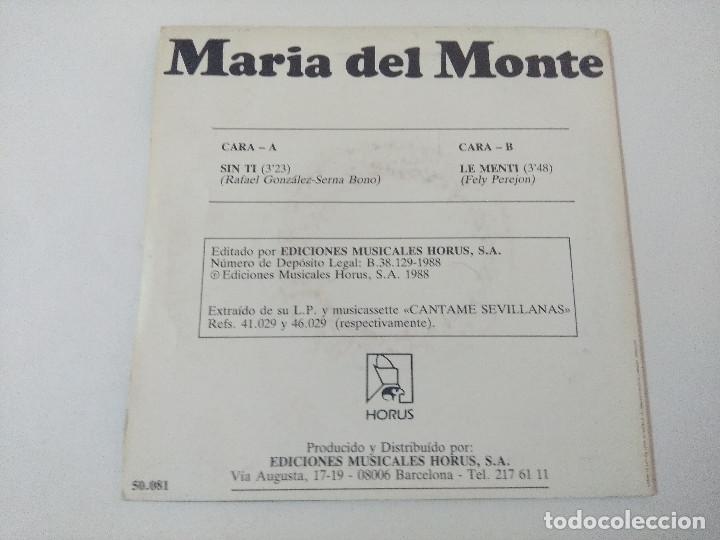 Discos de vinilo: MARIA DEL MONTE/SIN TI/SINGLE. - Foto 3