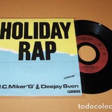 Discos de vinilo: M.C. MIKER G & DEEJAY SVEN - HOLIDAY RAP - SINGLE - 1986 - MADONNA HIT. Lote 352555109
