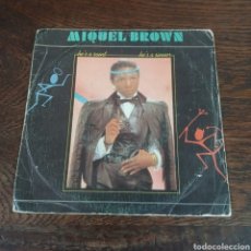 Discos de vinilo: MIQUEL BROWN - HE'S A SAINT HE'S A SINNER - MAYBE HE FORGOT 1983. Lote 352640904