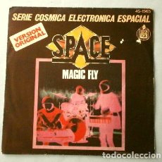 Discos de vinilo: SPACE (SINGLE 1977) MAGIC FLY (MÁGICO VUELO) - BALLAD FOR SPACE LOVERS