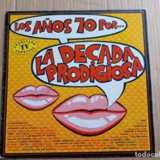 Discos de vinilo: LA DECADA PRODIGIOSA - LOS AÑOS 70 POR LA DECADA PRODIGIOSA LP 1987. Lote 352975539