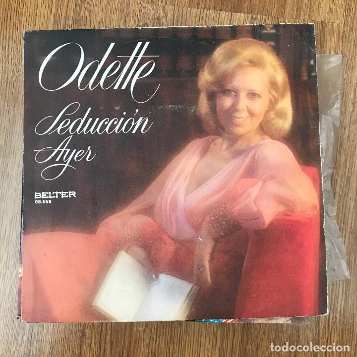 Discos de vinilo: ODETTE - SEDUCCI&Oacute;N - SINGLE BELTER 1975 - Foto 1