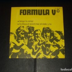 Discos de vinilo: FORMULA V SINGLE TENGO TU AMOR PROMOCIONAL