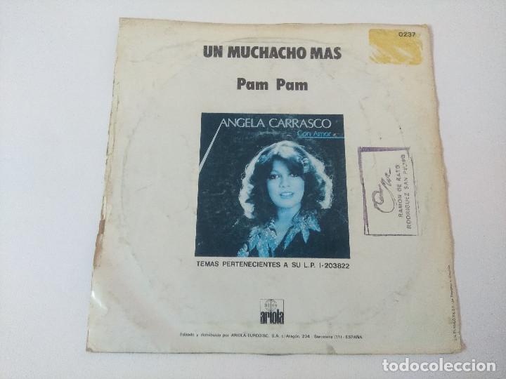 Discos de vinilo: ANGELA CARRASCO/UN MUCHACHO MAS/SINGLE. - Foto 3