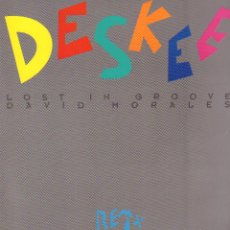 Discos de vinilo: DESKEE - LOST IN GROOVE DAVID MORALES / MAXISINGLE 101 RECORDS / BUEN ESTADO RF-13651. Lote 353166264