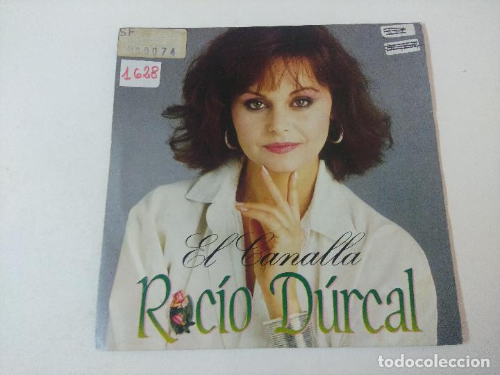 Discos de vinilo: ROCIO DURCAL/EL CANALLA/SINGLE. - Foto 1