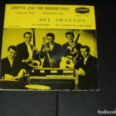 Discos de vinilo: JOHNNY AND THE HURRICANES & DEL SHANNON EP COME ON TRAIN+3