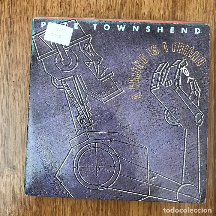 Discos de vinilo: PETE TOWNSHEND (THE WHO) - A FRIEND IS A FRIEND / MAN MACHINES - SINGLE VIRGIN UK 1989