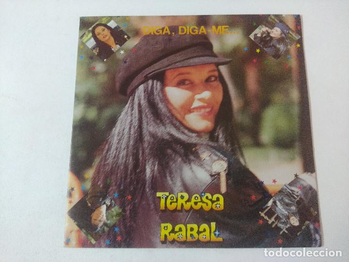 Discos de vinilo: TERESA RABAL/DIGA,DIGA-ME/SINGLE. - Foto 1