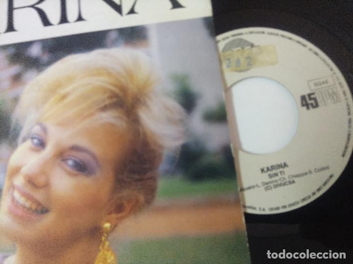 Discos de vinilo: KARINA/SIN TI/SINGLE. - Foto 2