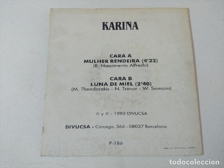 Discos de vinilo: KARINA/MULHER RENDEIRA/SINGLE. - Foto 3