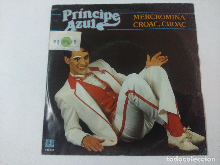 Discos de vinilo: PRINCIPE AZUL/MERCROMINA/SINGLE. - Foto 1