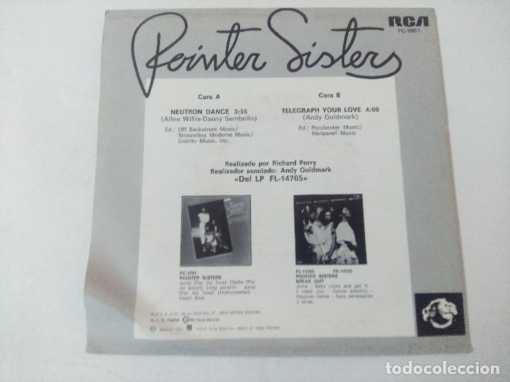 Discos de vinilo: POINTER SISTERS/NEUTRON DANCE/TEMA SUPERDETECTIVE EN HOLLYWOOD/SINGLE. - Foto 3