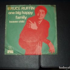 Discos de vinilo: BRUCE RUFFIN SINGLE ONE BIG HAPPY FAMILY