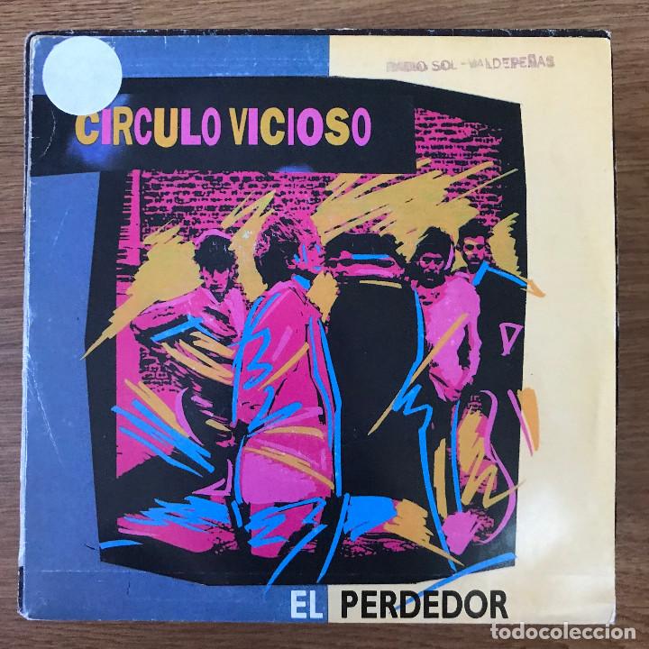 Discos de vinilo: C&Iacute;RCULO VICIOSO - EL PERDEDOR - SINGLE WEA 1987 PROMO - Foto 1