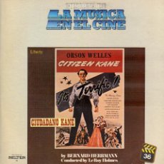 Discos de vinilo: CIUDADANO KANE - BANDA SONORA ORIGINAL / HISTORIA DE LA MUSICA EN EL CINE / LP BELTER 1982 RF-13689. Lote 353886083