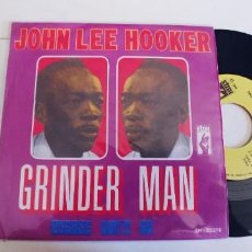 Disques de vinyle: JOHN LEE HOOKER-SINGLE GRINDER MAN. Lote 354028693
