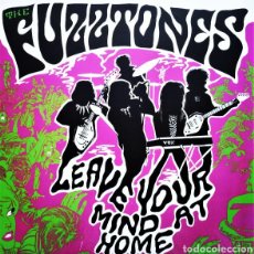Discos de vinilo: THE FUZZTONES – LEAVE YOUR MIND AT HOME. LP VINILO NUEVO PRECINTADO. GARAGE