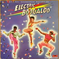 Dischi in vinile: V / A : BSO ELECTRIC BOOGALOO [POLYDOR - ESP 1984] LP/COMP. Lote 354348568