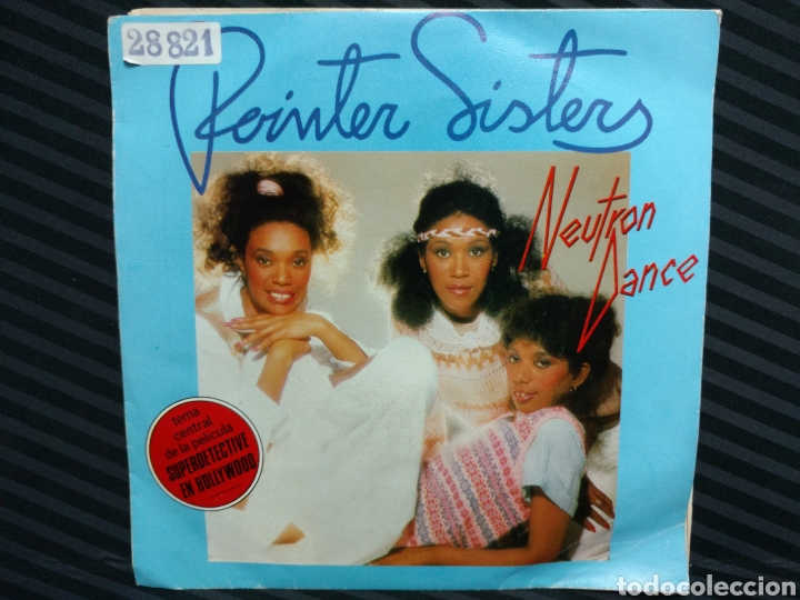 Discos de vinilo: Pointer Sisters - Neutron Dance (7&rdquo;, Single) - Foto 1