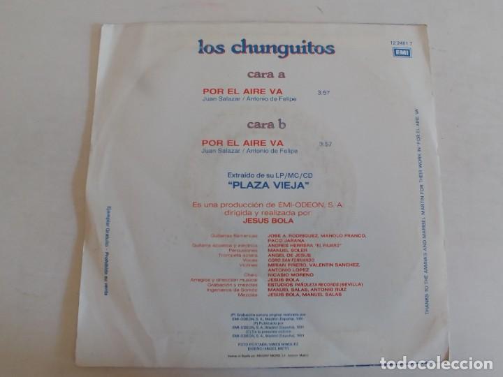 Discos de vinilo: LOS CHUNGUITOS-SINGLE POR EL AIRE - Foto 2