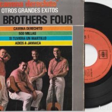 Discos de vinilo: THE BROTHERS FOUR - CAMINA DERECHITO Y OTROS GRANDES EXITOS (EP CBS 1963). Lote 354547503