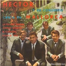 Disques de vinyle: HÉCTOR Y SU CONJUNTO - JUANITA BANANA; VUELO 502; EL CORDOBÉS + 1 - FONAL FD-17 - 1966. Lote 354710668
