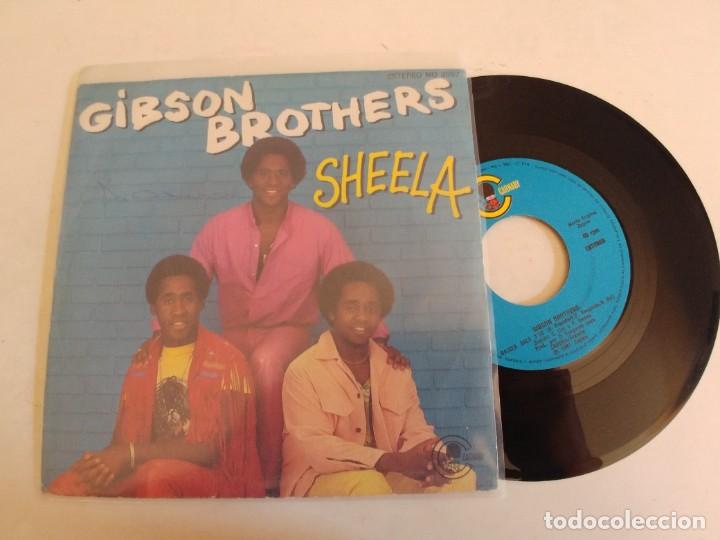 Discos de vinilo: GIBSON BROTHERS-SINGLE SHEELA - Foto 1