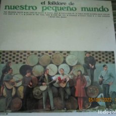 Discos de vinilo: EL FOLKLORE DE NUESTRO PEQUEÑO MUNDO LP - ORIGINAL ESPAÑOL - SONOPLAY 1968 STEREO - GATEFOLD COVER -. Lote 354948503