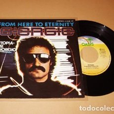 Discos de vinilo: GIORGIO MORODER - FROM HERE TO ETERNITY - SINGLE - 1977 / MUSICA ELECTRO DISCO