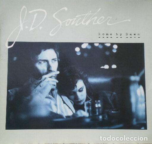 Discos de vinilo: J.D. Souther* &lrm;&ndash; Home By Dawn - Foto 1