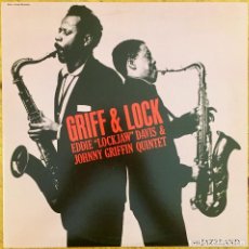 Discos de vinilo: EDDIE LOCKJAW DAVIS & JOHNNY GRIFFIN : GRIFF & LOCK [JAZZLAND - USA 1986] LP/RE. Lote 355763605