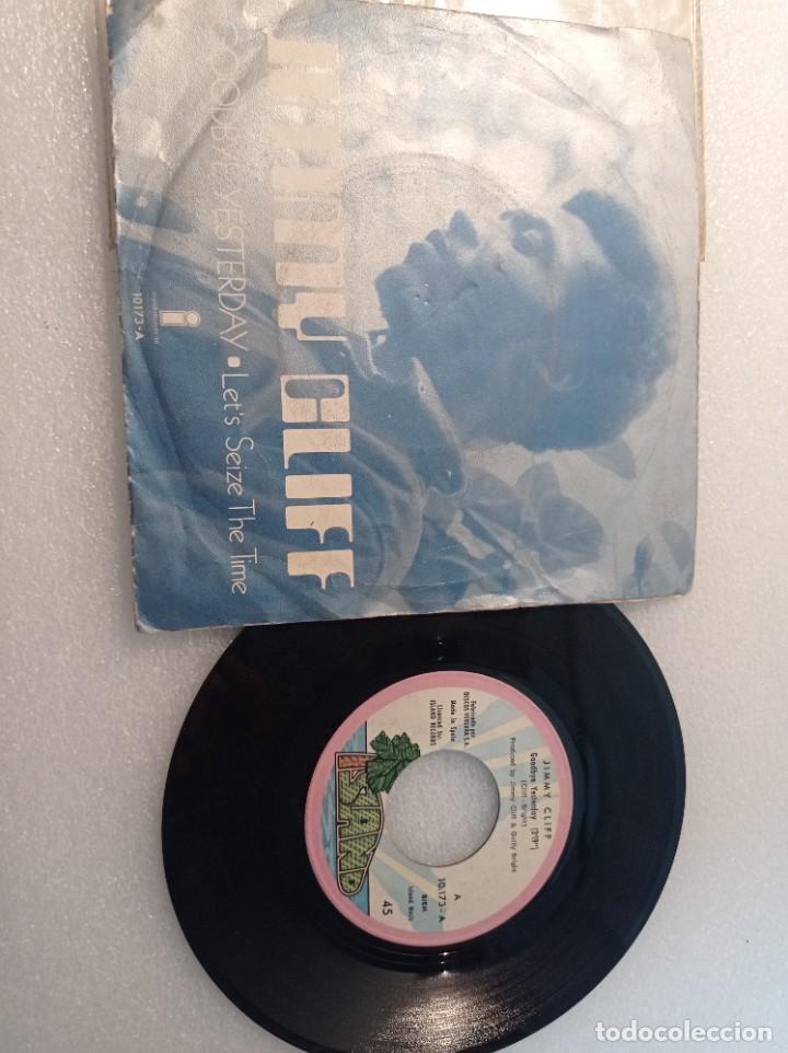 Discos de vinilo: Single Jimmy Cliff &ndash; Goodbye Yesterday / Lets Seize The Time - Foto 2