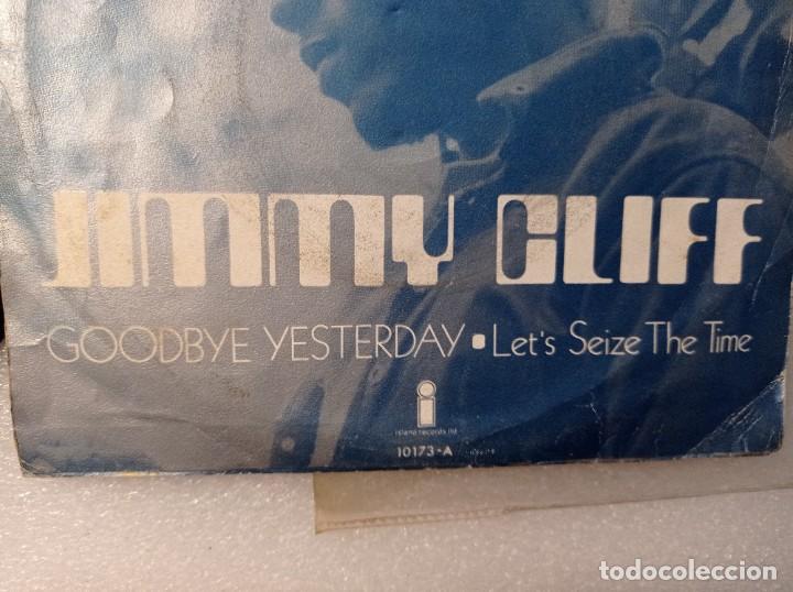 Discos de vinilo: Single Jimmy Cliff &ndash; Goodbye Yesterday / Lets Seize The Time - Foto 6