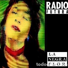 Discos de vinilo: RADIO FUTURA, LA NEGRA FLOR / PASEO CON LA NEGRA FLOR, MAXI-SINGLE SPAIN 1987
