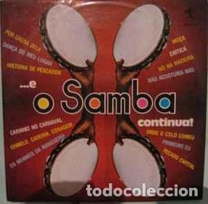 Dischi in vinile: Conjunto O Samba Continua - ...E O Samba Continua! (LP) Label:Tapecar Cat#: SS.021